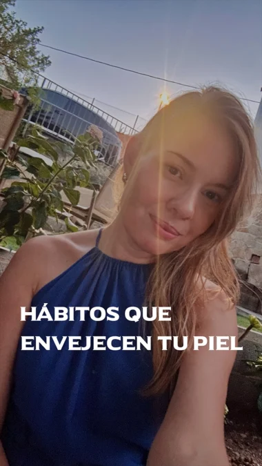 Hábitos que envejecen tu piel